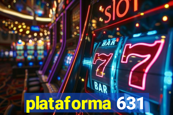 plataforma 631
